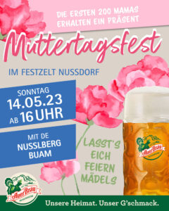 Muttertagsfest im Festzelt Nußdorf vom Krieger-, Kamaraden und Veteranenverein Nußdorf am Inn